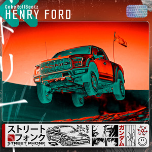 Henry Ford (Explicit)