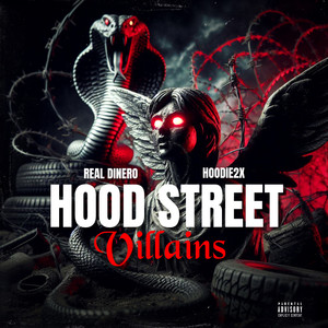 HOOD STREET VILLAINS (Explicit)