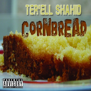 Cornbread (Explicit)