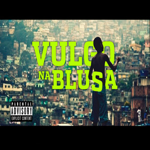 Vulgo na Blusa (Explicit)