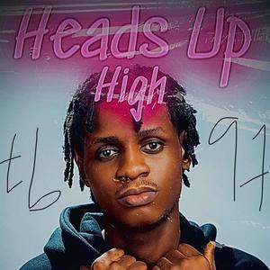 Heads Up High (Explicit)