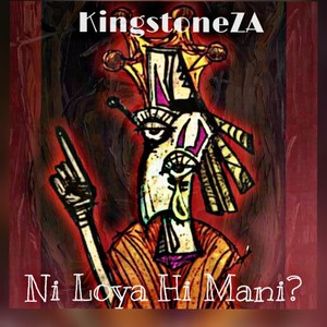 Ni Loya Hi Mani? (Explicit)