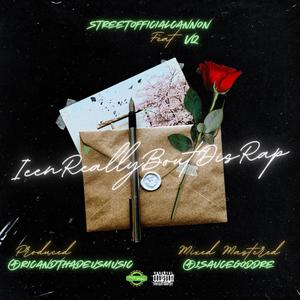 IeenReallyBoutDisRap (feat. VQ) (Explicit)