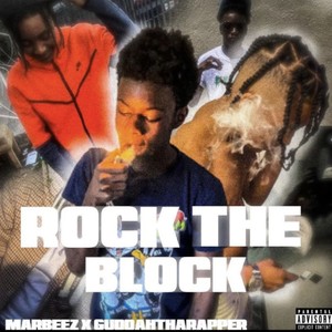 Rock The Block (feat. GuddahThaRapper) (Explicit)