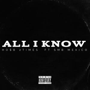 All I Know (Explicit)