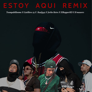 Estoy Aquí (Remix)