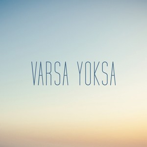 Varsa Yoksa