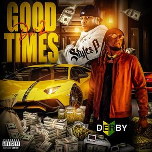 Good Times, Pt. 2 (feat. Styles P) [Explicit]