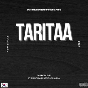 Taritaa (feat. Madollar, Passie & Spakela)