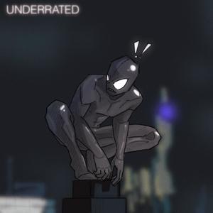 Underrated (Explicit)