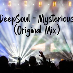 DeepSoul - Mysterious (Original Mix)