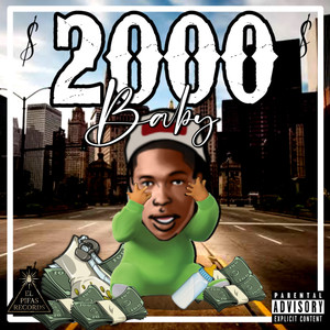 2000 Baby (Explicit)