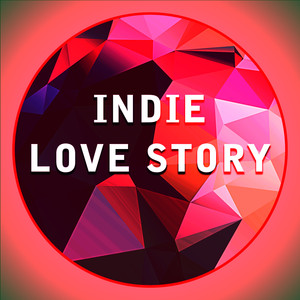 Indie. Love Story (Explicit)