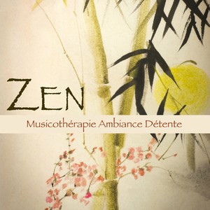 ZEN Musicothérapie Ambiance Détente