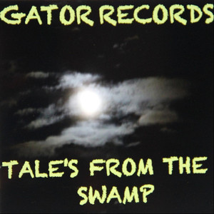 Tale's from the Swamp (Explicit)