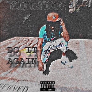 Do It Again (Explicit)