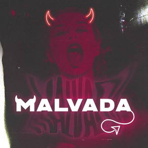 Malvada (Explicit)