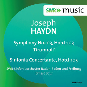 HAYDN, J.: Symphony No. 103 / Sinfonia Concertante, Hob.I:105 (SWR Symphony, Baden-Baden, Bour)