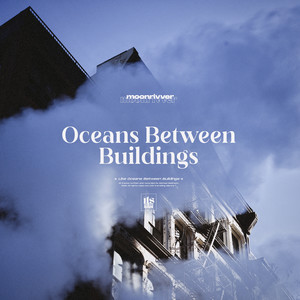 Oceans Between Buildings