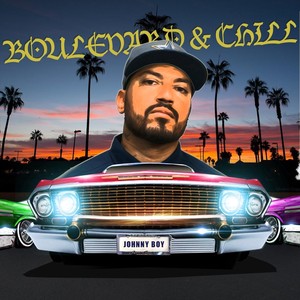 Boulevard & Chill (Explicit)