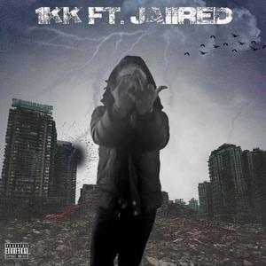 1KK (feat. Jaiired) [Explicit]