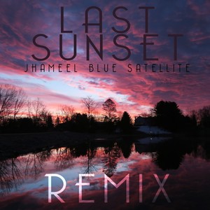 Last Sunset Remix