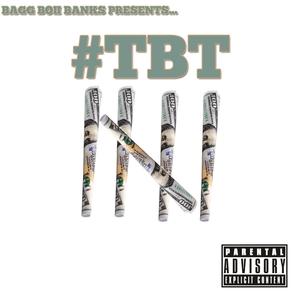 Bagg Boii Banks Presents...Throwback Thursday, Vol. 5 (Explicit)