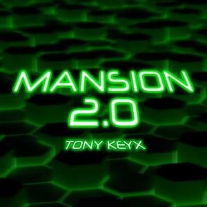 Mansion 2.0 (Explicit)