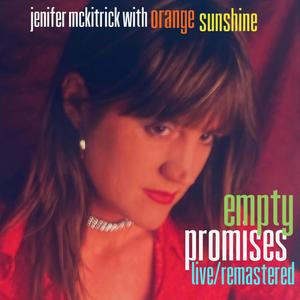 Empty Promises (feat. Vudi de la Foret (AKA Mark Pankler), Katharine Cole, Russo Anastasio & Matt Butler) (Live/Remastered)