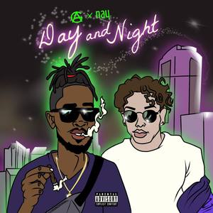 DAY AND NIGHT (Explicit)