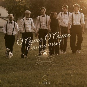 O Come, O Come, Emmanuel