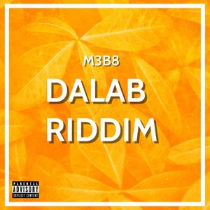 Dalab Riddim (Explicit)