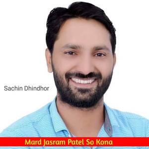 Mard Jasram Patel So Kona