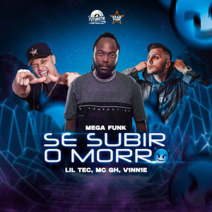 Se Subir o Morro Mega Funk (Explicit)