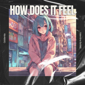 How Does It Feel (feat. Valentina Baraldi)