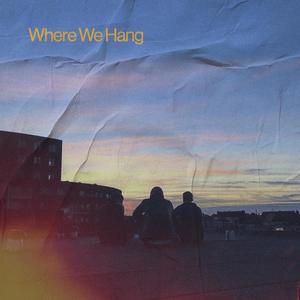 Where We Hang (feat. A.D.K & Furry J) [Explicit]