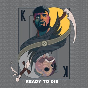 READY TO DIE (Explicit)