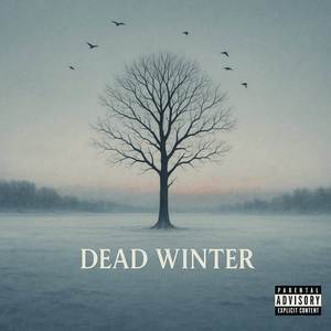 Dead Winter (Explicit)
