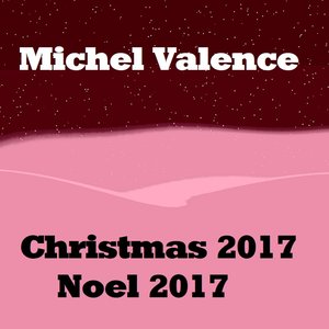 Christmas 2017 Noel 2017