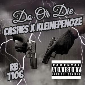 Do Or Die (feat. kleine penoze) [Explicit]