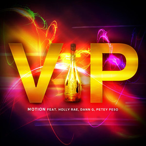 VIP (feat. Holly Rae, Dann G & Petey Pe$o)