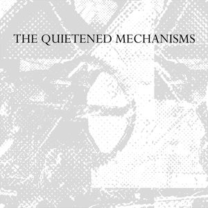 The Quietened Mechanisms