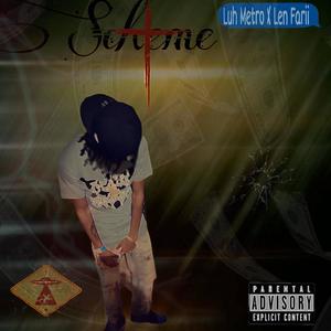 Scheme (feat. Len Farii) (Explicit)