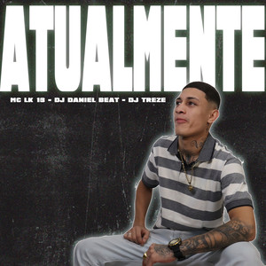 Atualmente (Explicit)