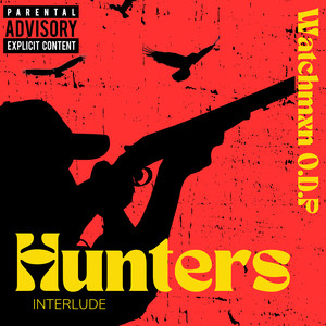 Hunters Interlude (Explicit)