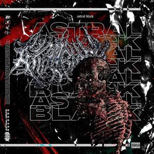 Astral Black (Explicit)