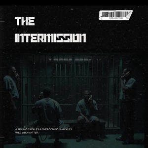The Intermission (Explicit)