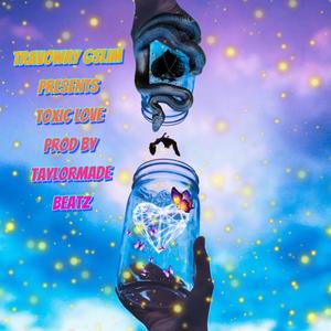 Toxic Love (Explicit)