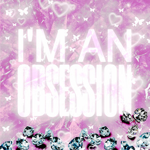 i'm an obsession (Explicit)