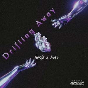 Drifting Away (feat. Aut0correkt) (Explicit)